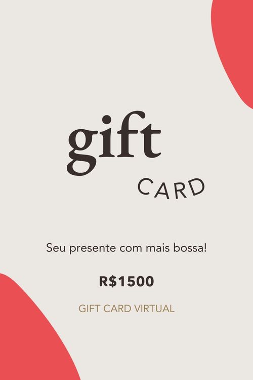 GIFT CARD VIRTUAL - R$1500